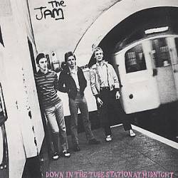 The Jam : Down in the Tube Station at Midnight